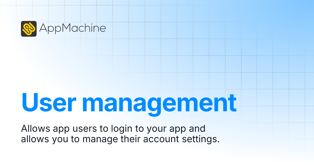 User management | AppMachine Support Center