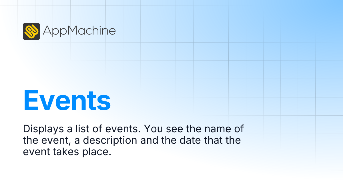 Events | AppMachine Support Center